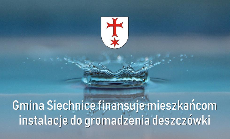 Gmina Siechnice finansuje mieszkacom instalacje do gromadzenia deszczwki
